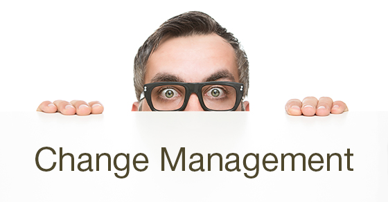 Change management doesn’t have to be scary