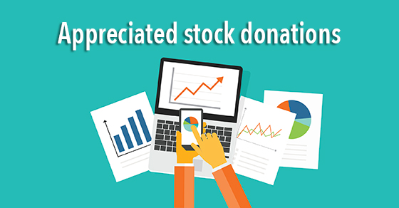 Donate appreciated stock for twice the tax benefits