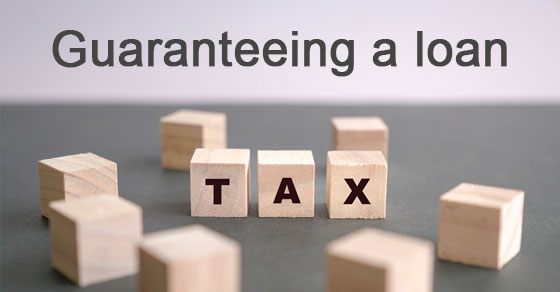 Possible tax consequences of guaranteeing a loan